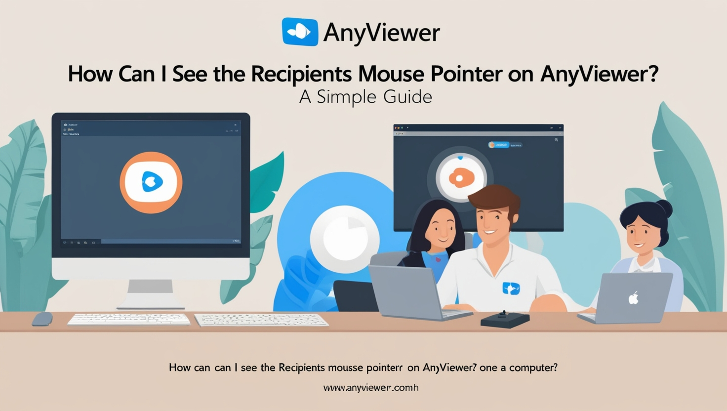 How Can I See the Recipients Mouse Pointer on AnyViewer