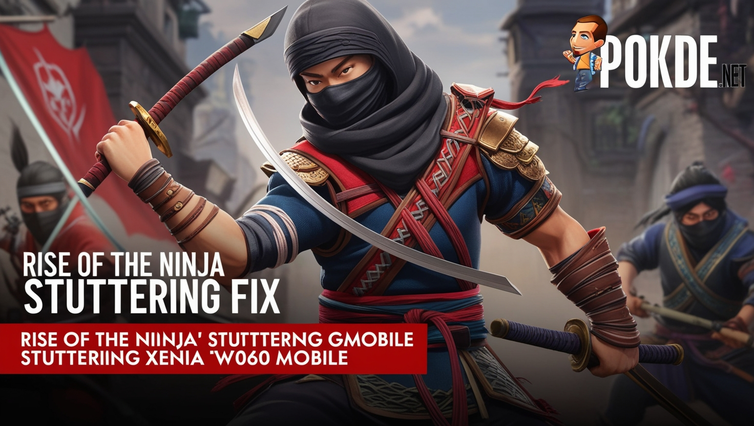 Rise of the Ninja Stuttering Fix Xenia W060 Mobile